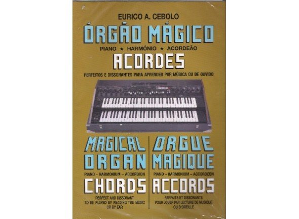 Eurico A. Cebolo Orgão Mágico Acordes Eurico A. Cebolo Orgão Mágico Acordes